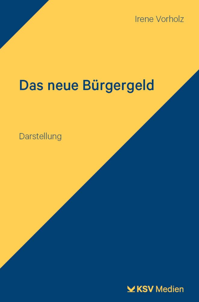 Das neue Bürgergeld: Darstellung Law