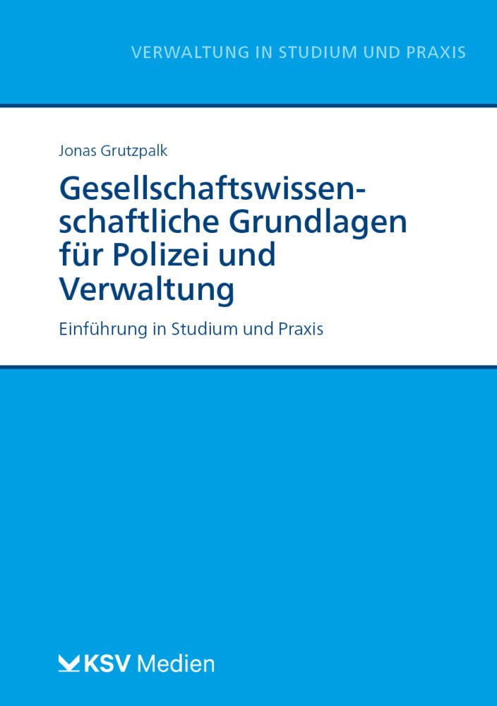 Gesellschaftswissenschaftliche Grundlagen für Polizei und Verwaltung Law