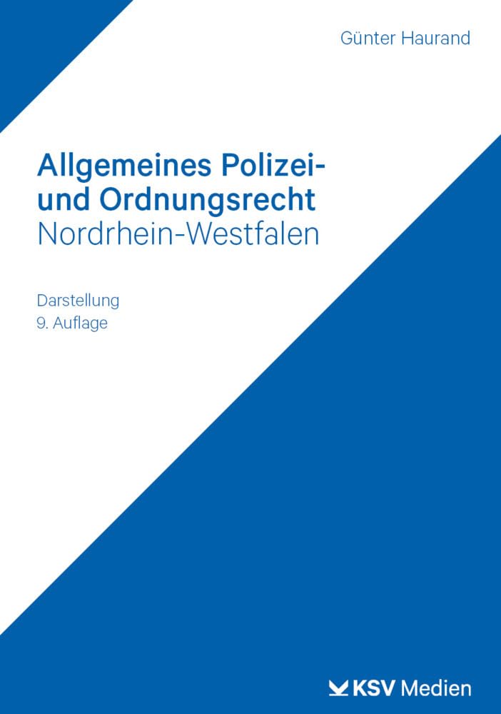 Allgemeines Polizei- und Ordnungsrecht Nordrhein-Westfalen: Darstellung Law