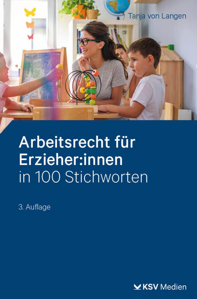 Arbeitsrecht für Erzieher:innen in 100 Stichworten Law