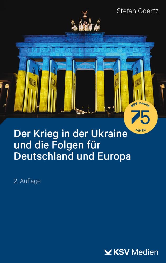Der Krieg in der Ukraine und die Folgen für Deutschland und Europa Law