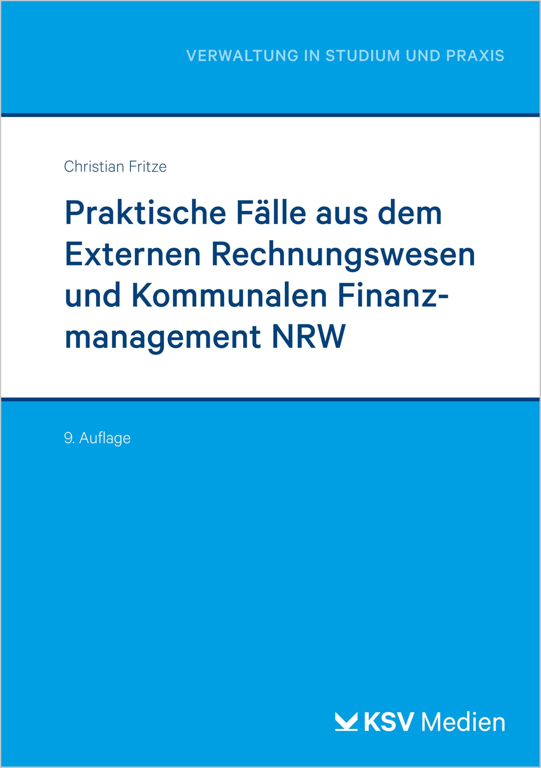 Praktische Fälle aus dem Externen Rechnungswesen und Kommunalen Finanzmanagement NRW Law