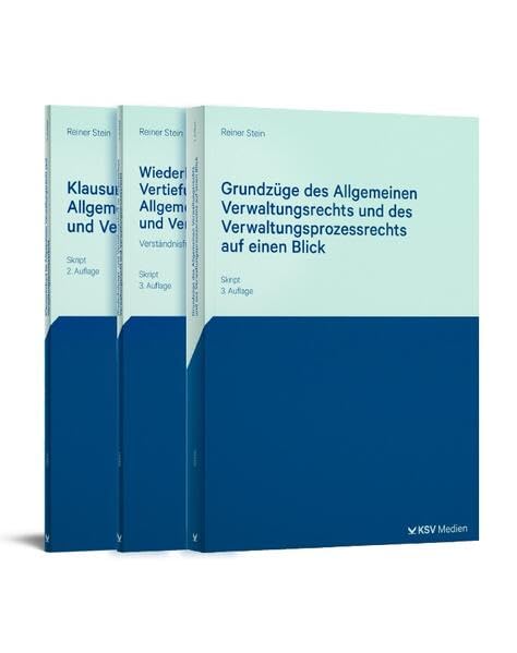 Grundzüge des Allgemeinen Verwaltungsrechts und des Verwaltungsprozessrechts auf einen Blick / Wiederholungs- und Vertiefungskurs im Allgemeinen Verwaltungsrecht und Verwaltungsprozessrecht / Klausurenkurs im Allgemeinen Verwaltungsrecht und Verwaltung... Law