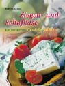 Ziegen- und Schafkäse. Die mediterrane Genießerküche Books