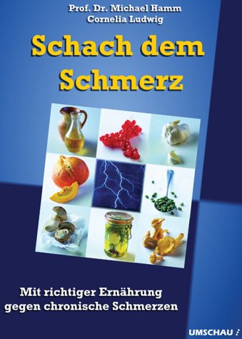 Schach dem Schmerz. Die richtige Ernährung gegen chronische Schmerzen Health, Nutrition & Fitness
