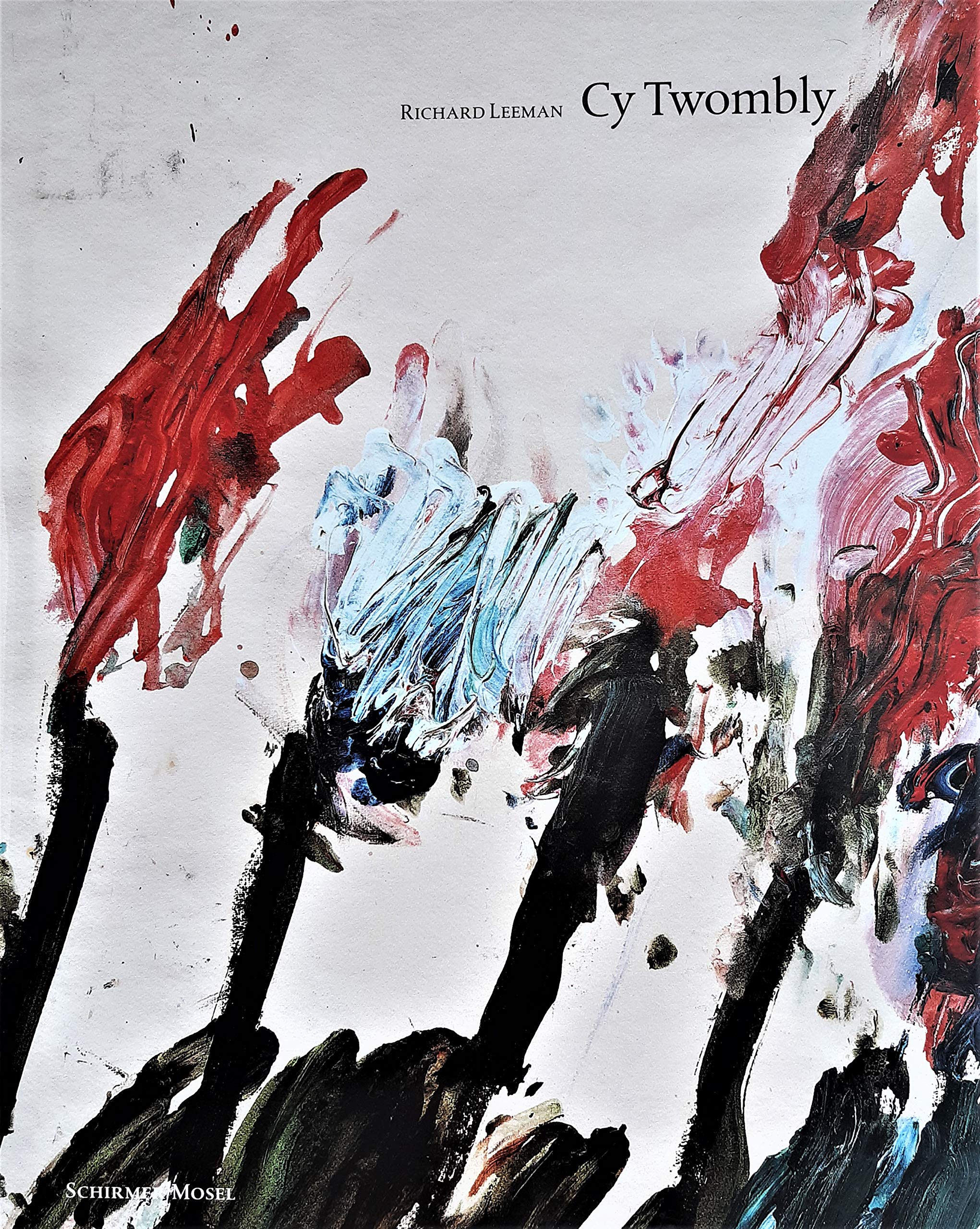 Cy Twombly. Die grosse Monographie: Die große Monographie Memories