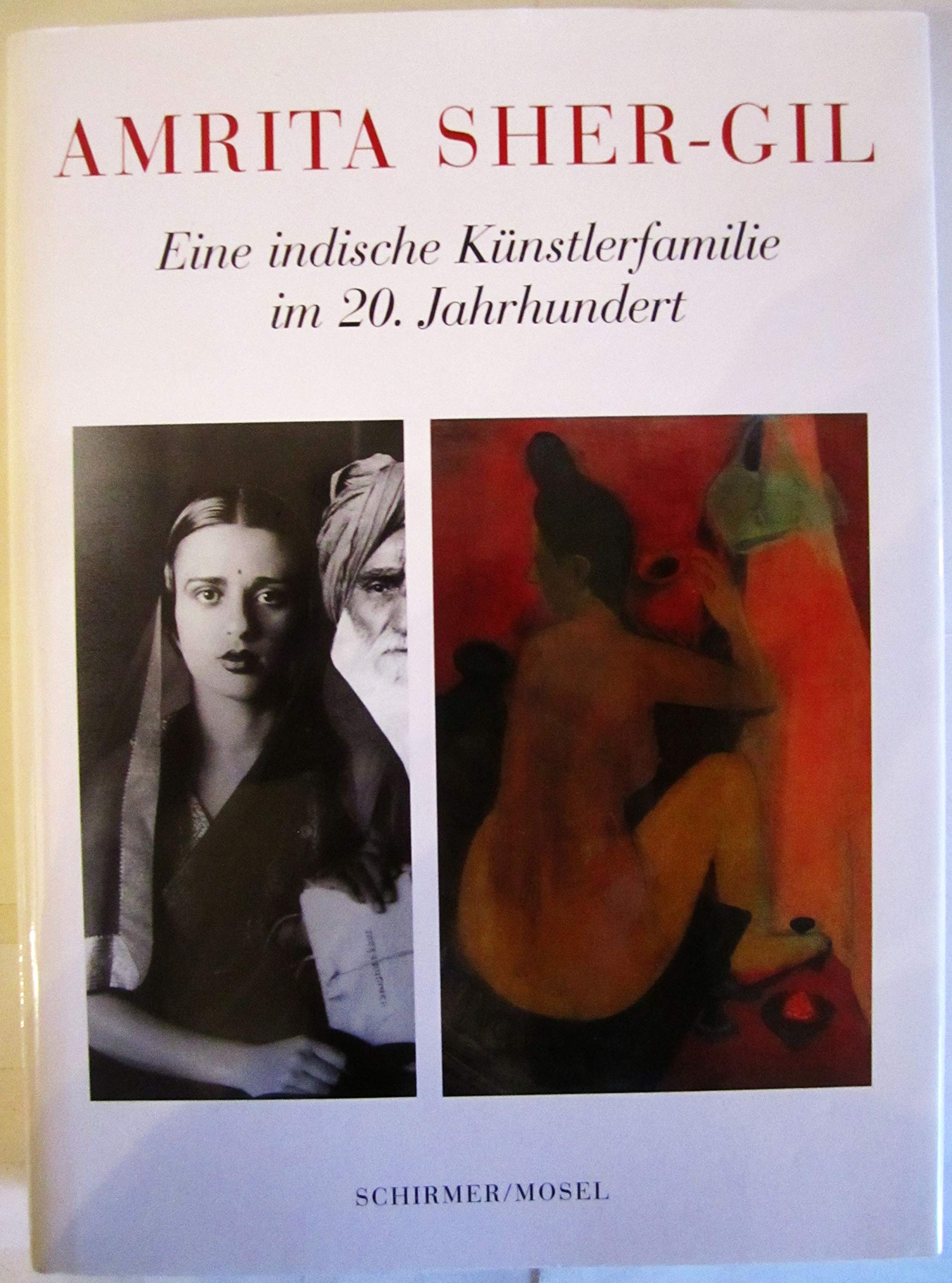 Amrita Sher-Gil - Eine indische Künstlerfamilie im 20. Jahrhundert: Eine Indische Kunstlerfamilie Film, Art & Culture