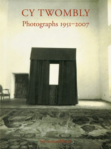 Cy Twombly: Photographs 1951-2007 book