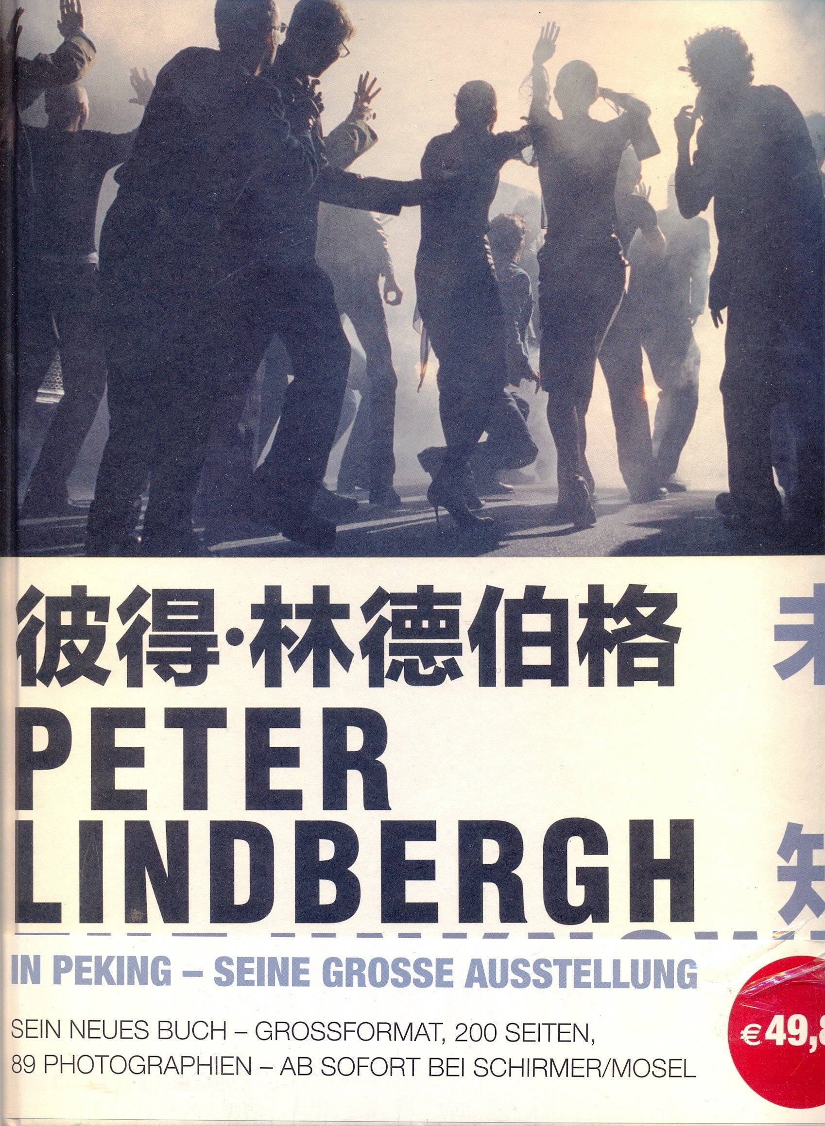 Peter Lindbergh The Unknown The Chinese Episode Film, Art & Culture