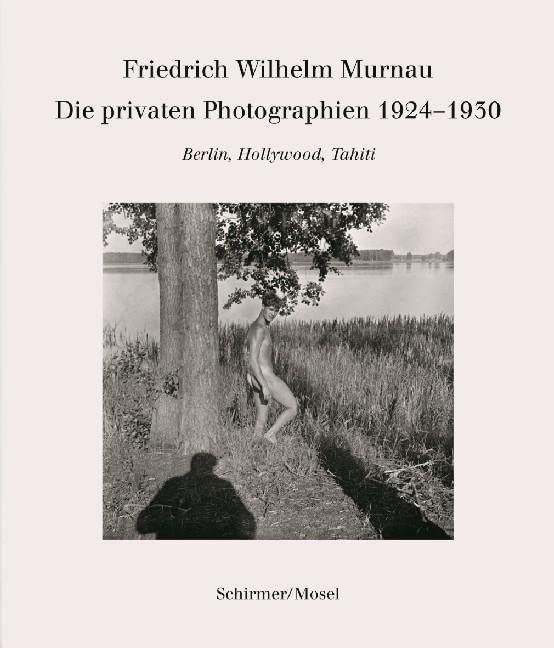 F.W.Murnau Die Privaten Photographien Calendars