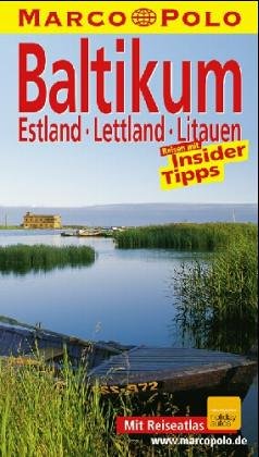 Marco Polo Baltikum: Estland, Lettland, Litauen Travel