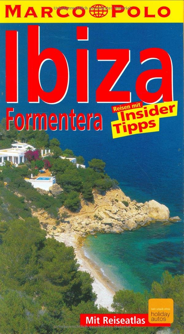 Ibiza, Formentera: Reisen mit Insider-Tips (Marco Polo) Books