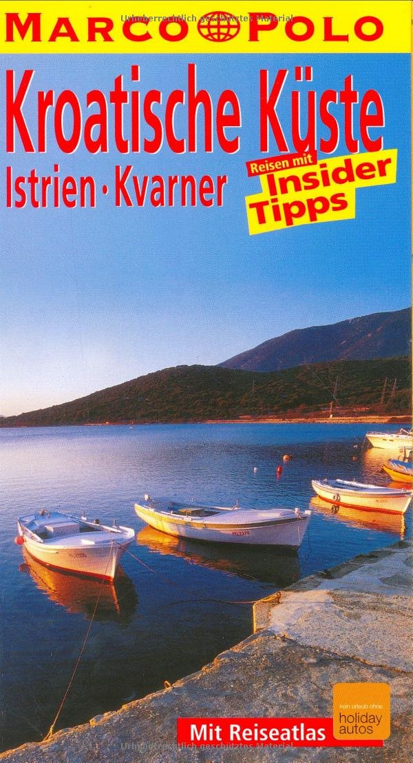 Marco Polo Reiseführer Kroatische Küste, Istrien, Kvarner Leisure, Home & Garden