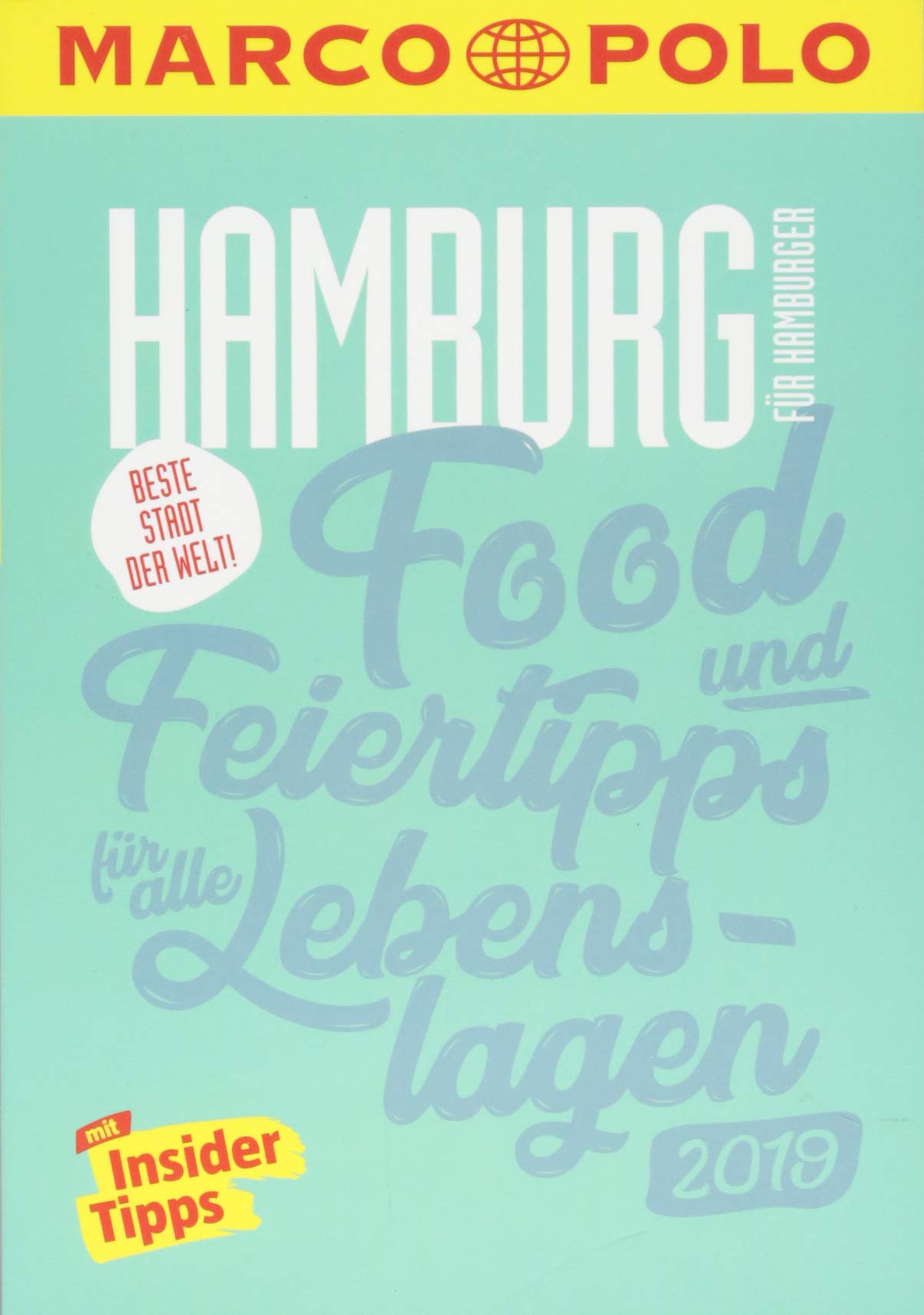 MARCO POLO Beste Stadt der Welt - Hamburg 2019 (MARCO POLO Cityguides) Leisure, Home & Garden