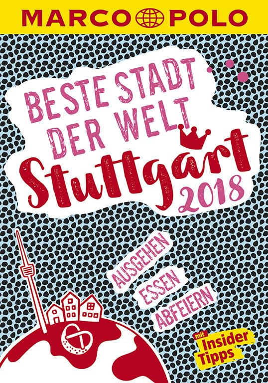 MARCO POLO Beste Stadt der Welt - Stuttgart 2018 (MARCO POLO Cityguides) Leisure, Home & Garden
