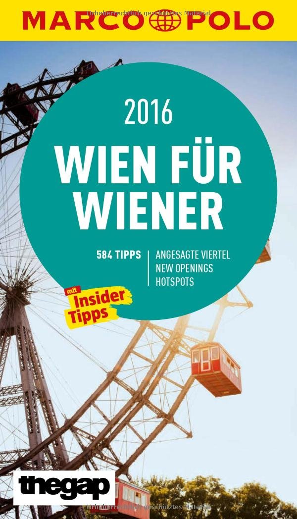 MARCO POLO Cityguide Wien für Wiener 2016 Leisure, Home & Garden