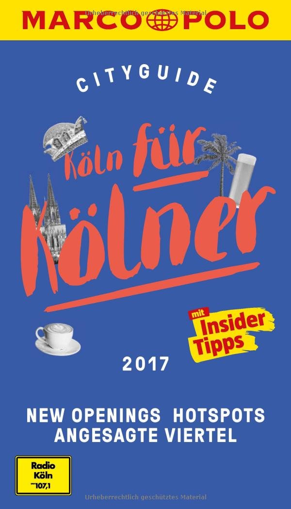 MARCO POLO Cityguide Köln für Kölner 2017 Leisure, Home & Garden
