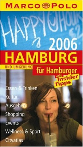 Marco Polo Stadtführer Hamburg für Hamburger 2006 Travel