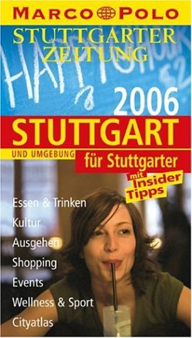 Marco Polo Stadtführer Stuttgart für Stuttgarter 2006 Travel