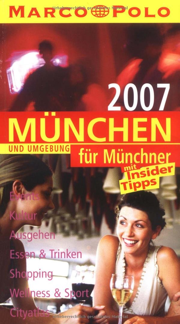 München für Münchner 2007 Travel