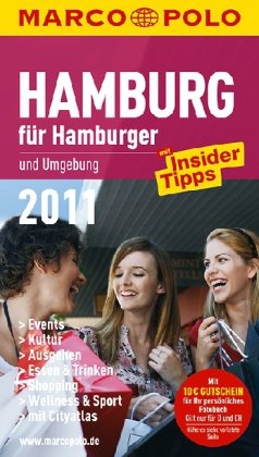 MARCO POLO Stadtführer Hamburg für Hamburger 2011 Travel