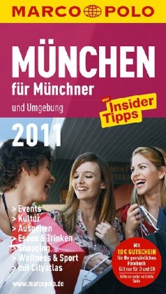 MARCO POLO Stadtführer München für Münchner 2011 Travel