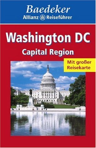 Baedeker Allianz Reiseführer Washington DC, Capital Region Travel