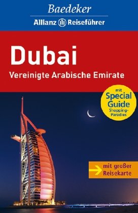 Baedeker Allianz Reiseführer Dubai, Vereinigte Arabische Emirate Travel
