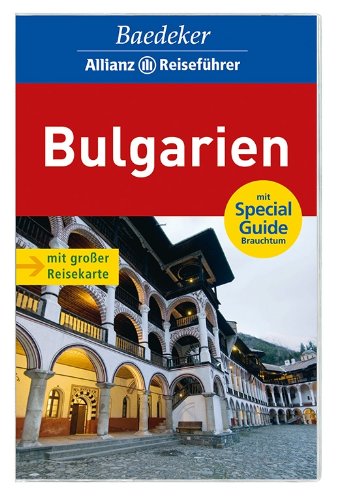 Baedeker Allianz Reiseführer Bulgarien: Mit Special Guide Brauchtum Travel