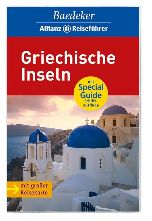 Baedeker Allianz Reiseführer Griechische Inseln: Mit Special Guide Schiffsausflüge und großer Reisekarte Leisure, Home & Garden