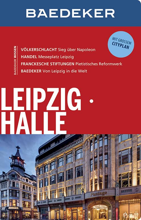 Baedeker Reiseführer Leipzig, Halle: mit GROSSEM CITYPLAN Leisure, Home & Garden