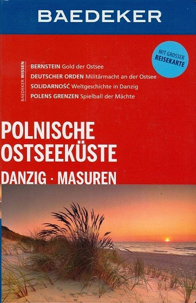 Baedeker Reiseführer Polnische Ostseeküste, Masuren, Danzig: mit GROSSER REISEKARTE Leisure, Home & Garden
