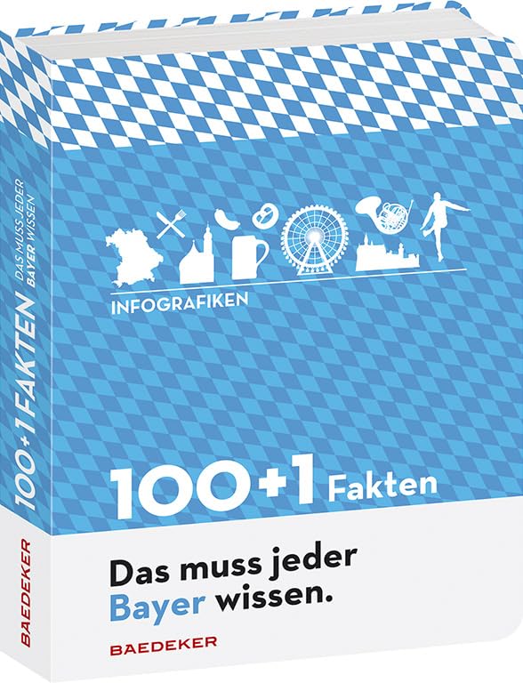 Baedeker 100+1 Fakten. Das muss jeder Bayer wissen Travel Guides