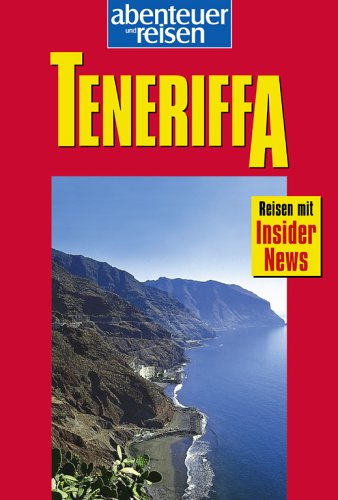 Abenteuer und Reisen, Teneriffa Travel