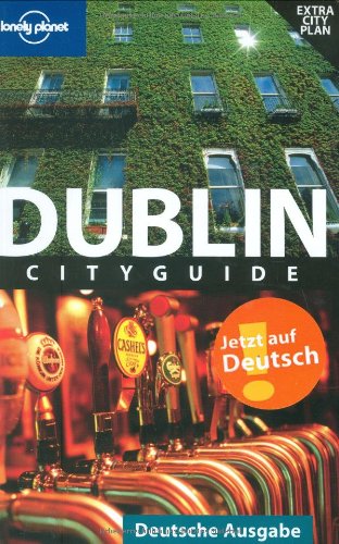 Lonely Planet Reiseführer Dublin (Lonely Planet City Guides) Leisure, Home & Garden