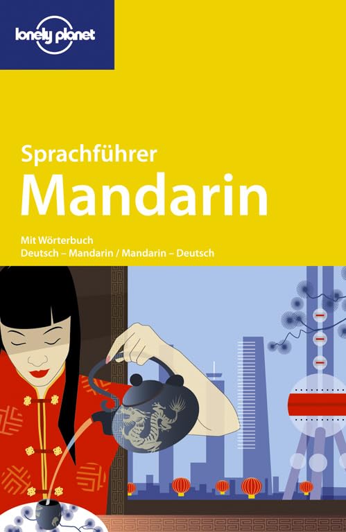 Lonely Planet Sprachführer Mandarin: Mit Wörterbuch Dtsch.-Mandarin/Mandarin-Dtsch. Leisure, Home & Garden
