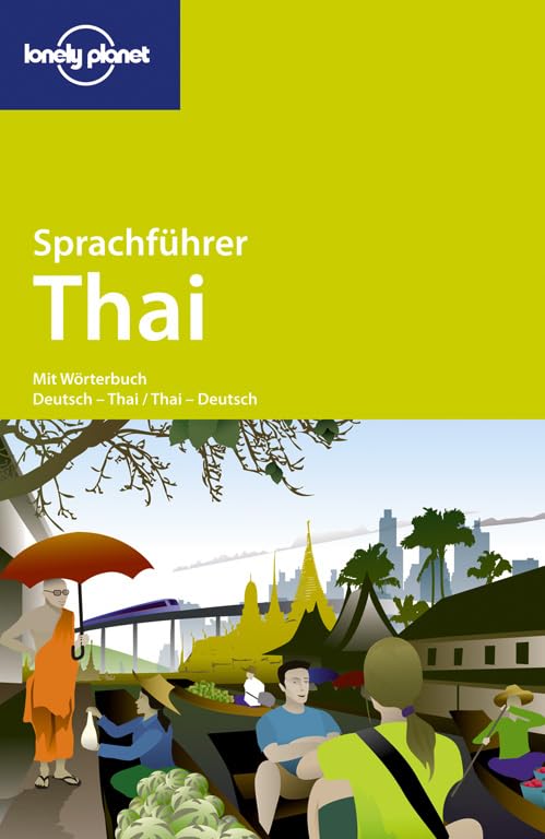 Lonely Planet Sprachführer Thai: Mit Wörterbuch Deutsch-Thai / Thai-Deutsch Leisure, Home & Garden