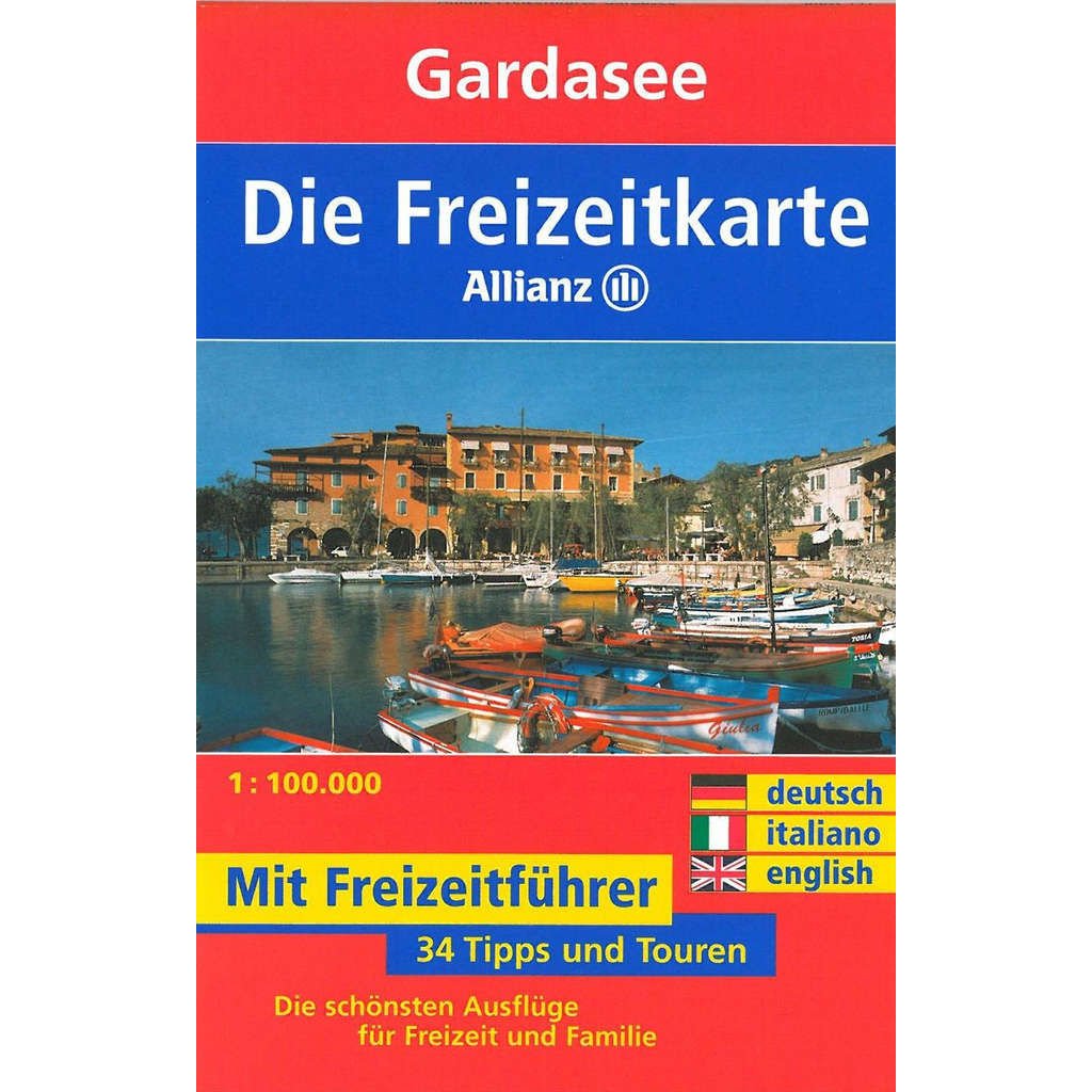 Die Allianz Freizeitkarte Gardasee 1:100 000: Wanderparkplätze, Fahrradtouren, Die schönsten Biergärten & Ausflugslokale. Die schönsten Ausflüge für Freizeit und Familie Leisure, Home & Garden Books