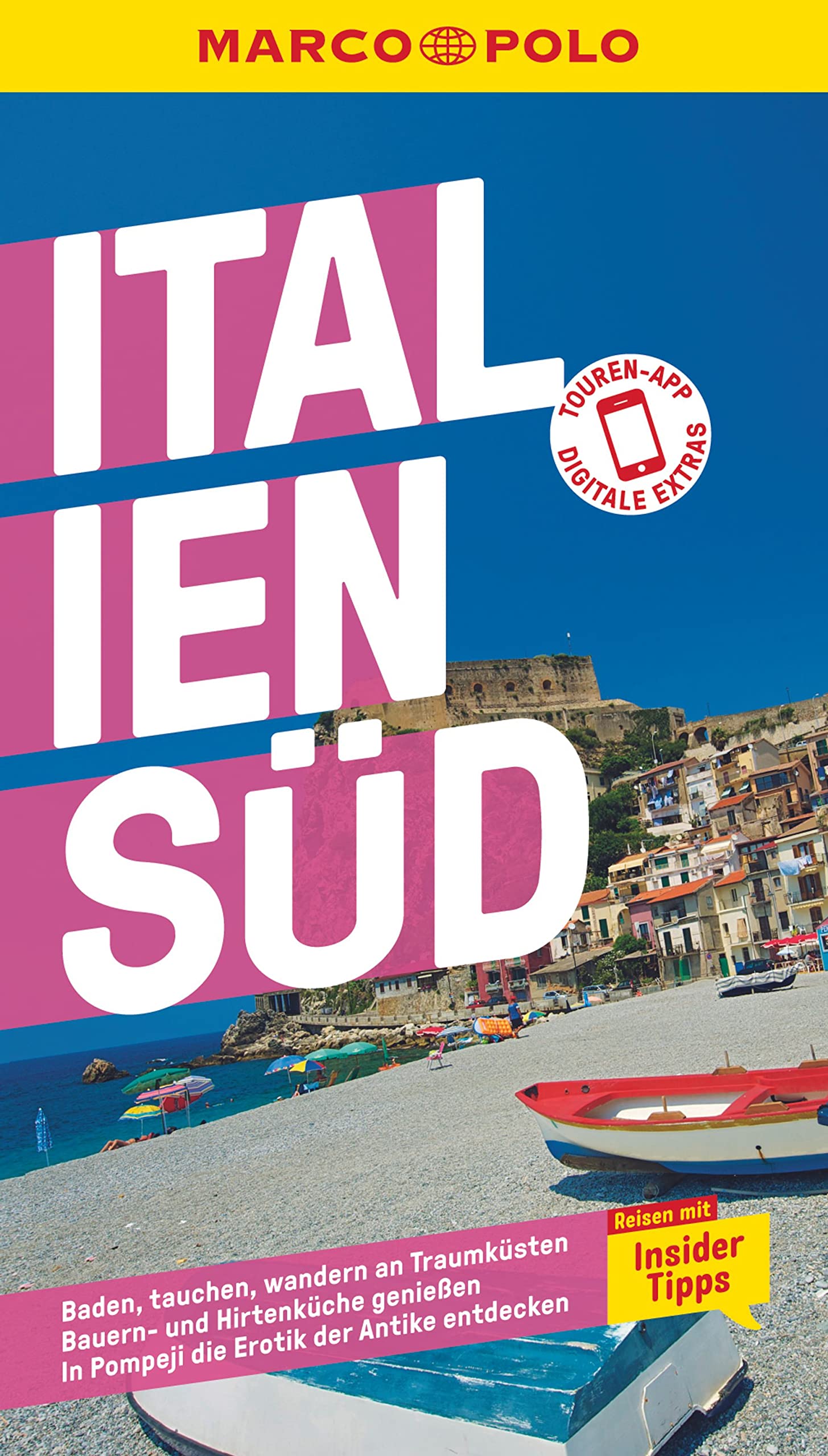 MARCO POLO Reiseführer Italien Süd: Reisen mit Insider-Tipps. Inkl. kostenloser Touren-App Leisure, Home & Garden