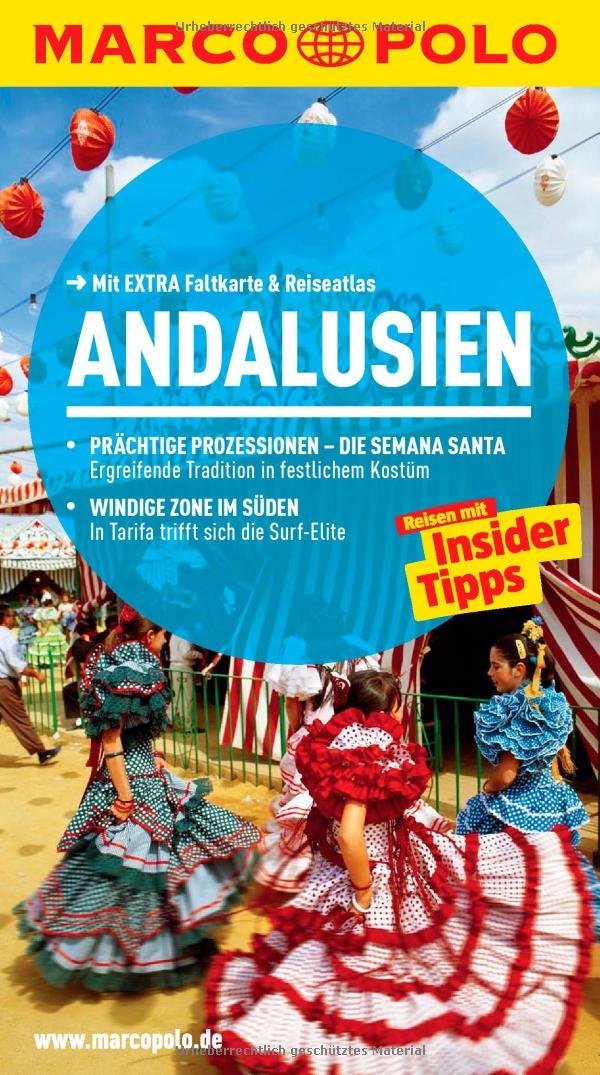 MARCO POLO Reiseführer Andalusien: Reisen mit Insider-Tipps. Mit EXTRA Faltkarte & Reiseatlas Leisure, Home & Garden
