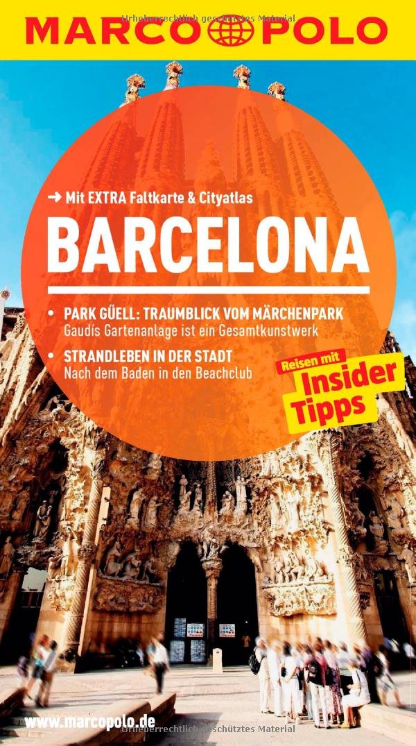 MARCO POLO Reiseführer Barcelona: Reisen mit Insider-Tipps. Mit EXTRA Faltkarte & Cityatlas: Reisen mit Insider-Tipps. Mit EXTRA Faltkarte & Cityatlas. Inklusive App Leisure, Home & Garden