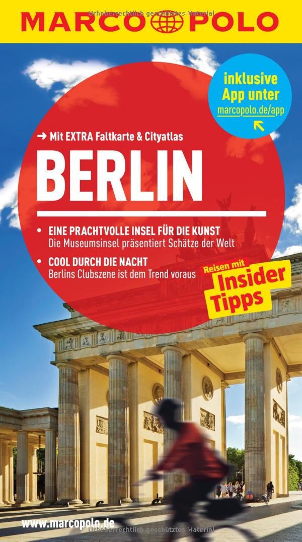 MARCO POLO Reiseführer Berlin: Reisen mit Insider-Tipps. Mit EXTRA Faltkarte & Cityatlas: Reisen mit Insider-Tipps. Mit EXTRA Faltkarte & Cityatlas. Inklusive App Leisure, Home & Garden