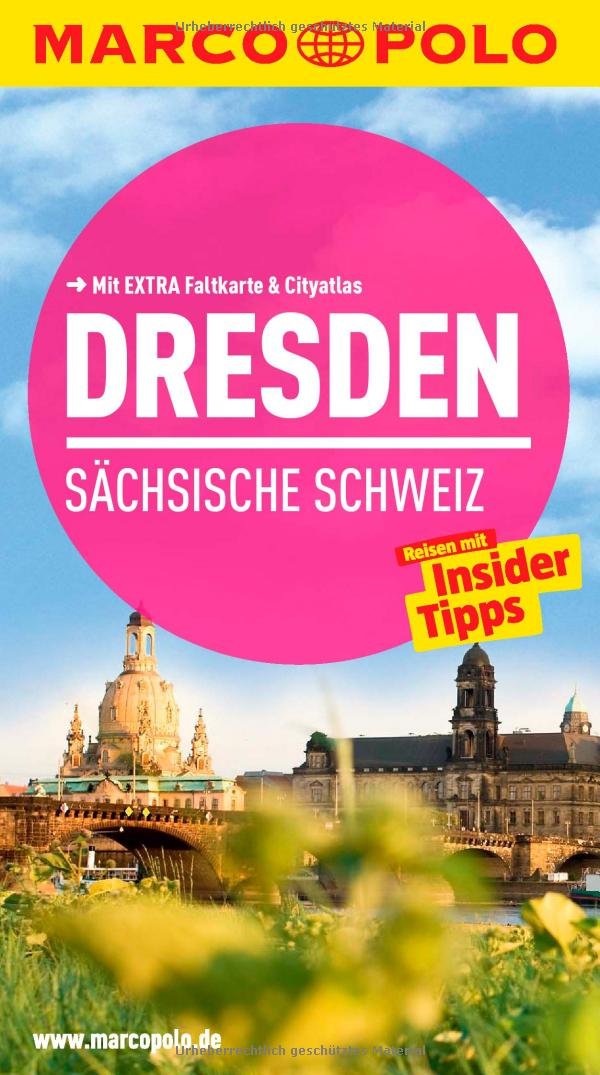 MARCO POLO Reiseführer Dresden, Sächsische Schweiz: Reisen mit Insider-Tipps. Mit EXTRA Faltkarte & Cityatlas: Reisen mit Insider-Tipps. Mit Cityatlas. Inklusive App Leisure, Home & Garden