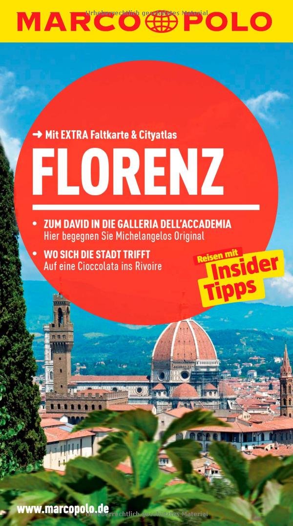 MARCO POLO Reiseführer Florenz: Reisen mit Insider-Tipps. Mit EXTRA Faltkarte & Reiseatlas Leisure, Home & Garden