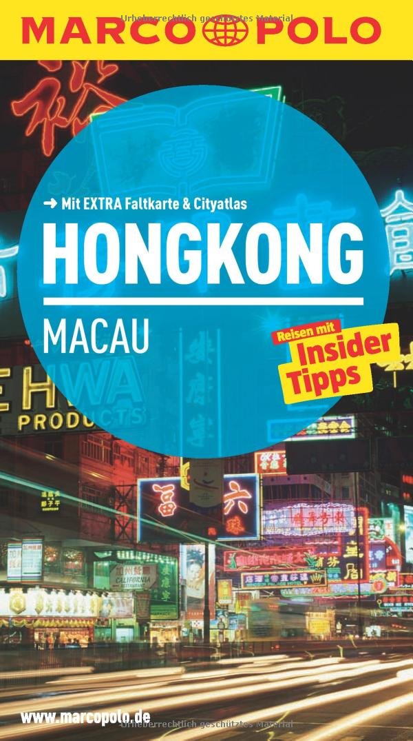 MARCO POLO Reiseführer Hongkong, Macau: Reisen mit Insider-Tipps. Mit Cityatlas Leisure, Home & Garden