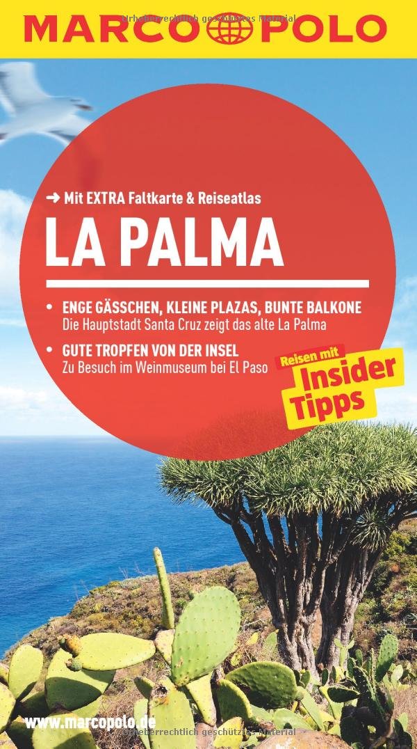 MARCO POLO Reiseführer La Palma: Reisen mit Insider-Tipps. Mit EXTRA Faltkarte & Reiseatlas: Reisen mit Insider-Tipps. Mit Reiseatlas Leisure, Home & Garden Books