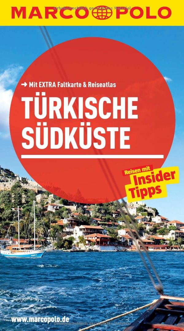 MARCO POLO Reiseführer Türkische Südküste: Reisen mit Insider-Tipps. Mit EXTRA Faltkarte & Reiseatlas Leisure, Home & Garden