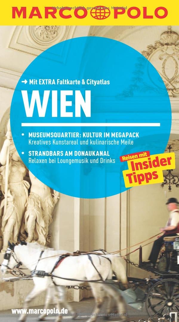 MARCO POLO Reiseführer Wien: Reisen mit Insider-Tipps. Mit EXTRA Faltkarte & Cityatlas: Reisen mit Insider-Tipps. Mit Cityatlas. Inklusive App. Inkl. Download Leisure, Home & Garden
