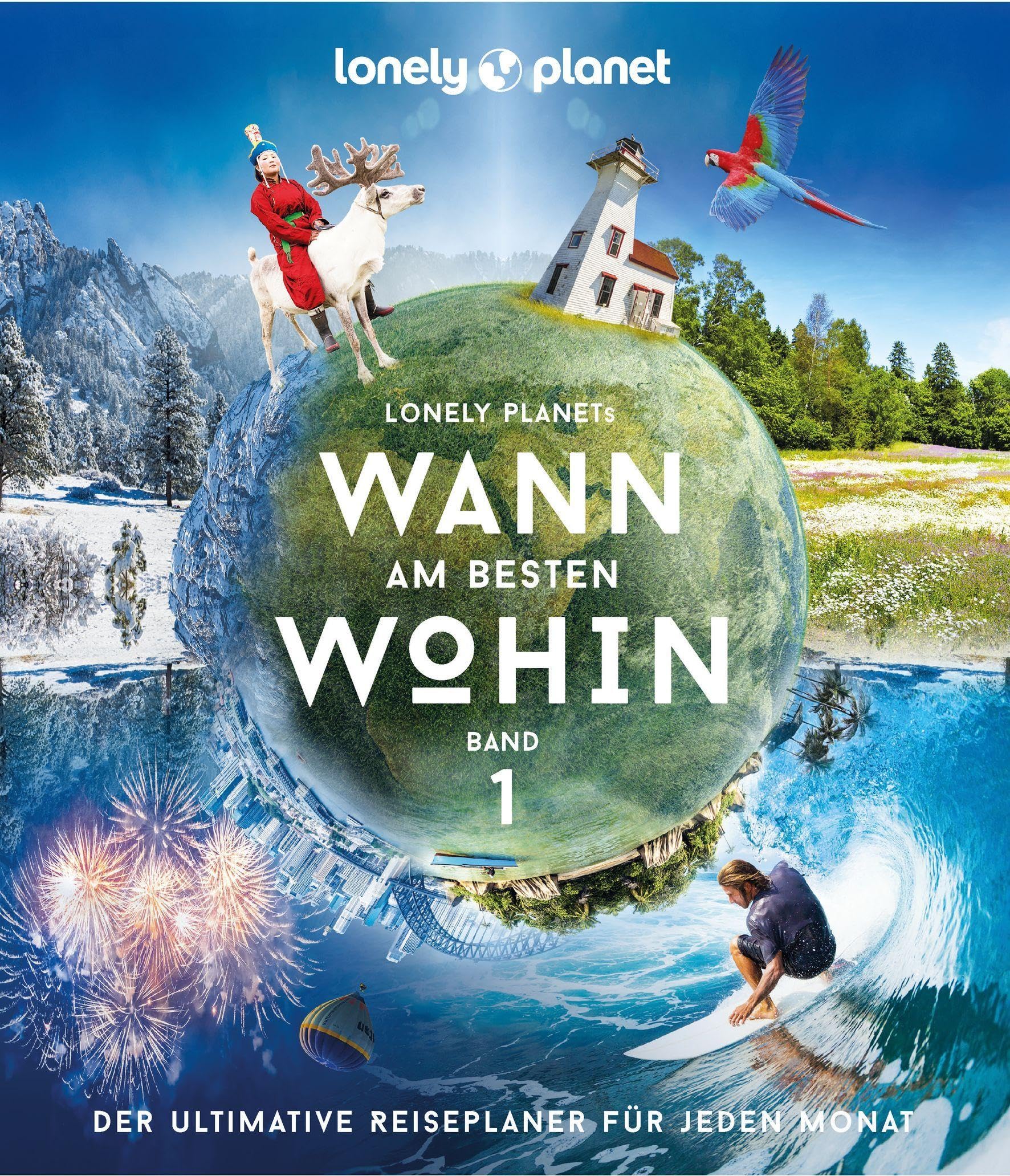 Lonely Planet Bildband Wann am besten wohin? Travel Guides