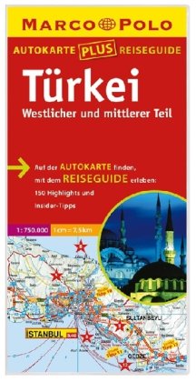 Marco Polo Autokarte plus Reiseguide Türkei westlicher und mittlerer Teil 1:750 000: 150 Highlights u. Insider-Tipps Leisure, Home & Garden